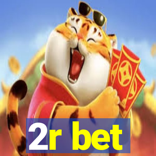 2r bet